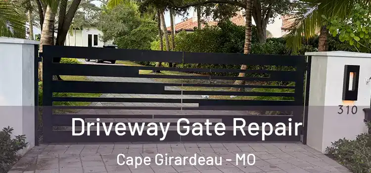Driveway Gate Repair Cape Girardeau - MO