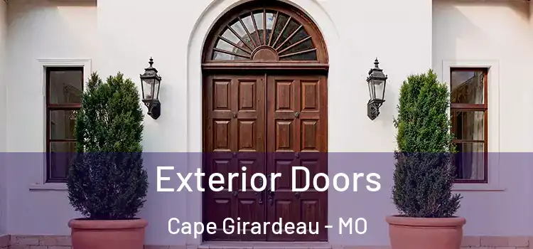 Exterior Doors Cape Girardeau - MO