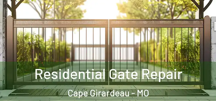 Residential Gate Repair Cape Girardeau - MO