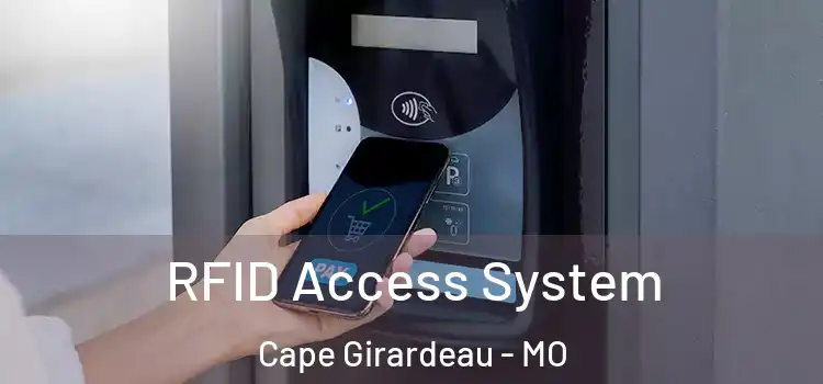 RFID Access System Cape Girardeau - MO