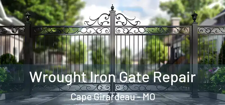 Wrought Iron Gate Repair Cape Girardeau - MO